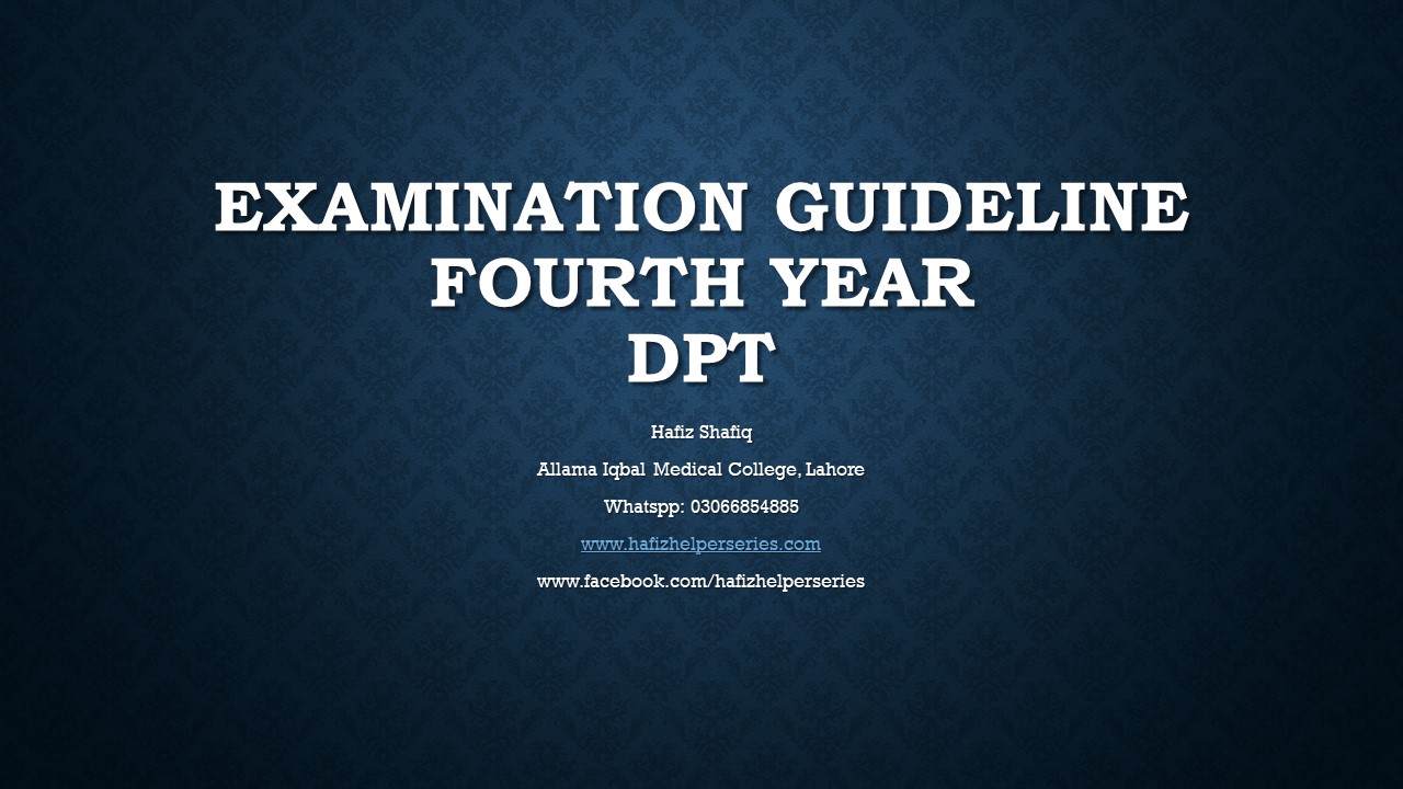 Examination Guideline for Fourth Year Doctor of Physical Therapy (DPT) at UHS
