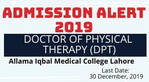 Doctor of Physical Therapy (DPT)Admissions 2019||Allama Iqbal Medical College Lahore