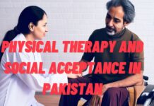 Physical Therapy and Social Acceptance in Pakistan