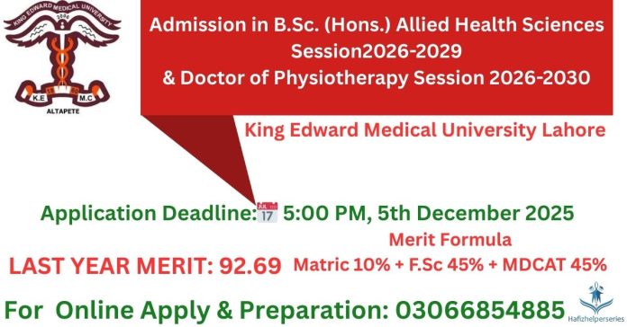 KEMU Lahore Admissions Open 2025– B.Sc. (Hons) AHS & DPT